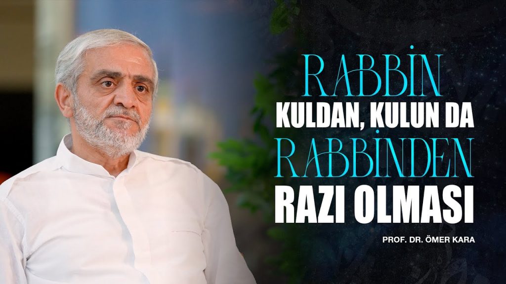 Rabbin Kuldan, Kulun da Rabbinden Razı Olması