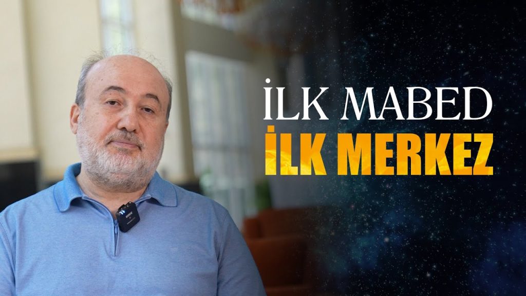 İlk Mabed, İlk Merkez