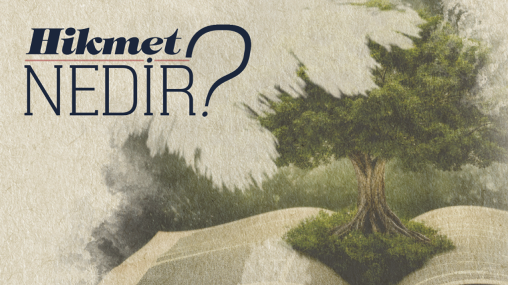 Hikmet Nedir?