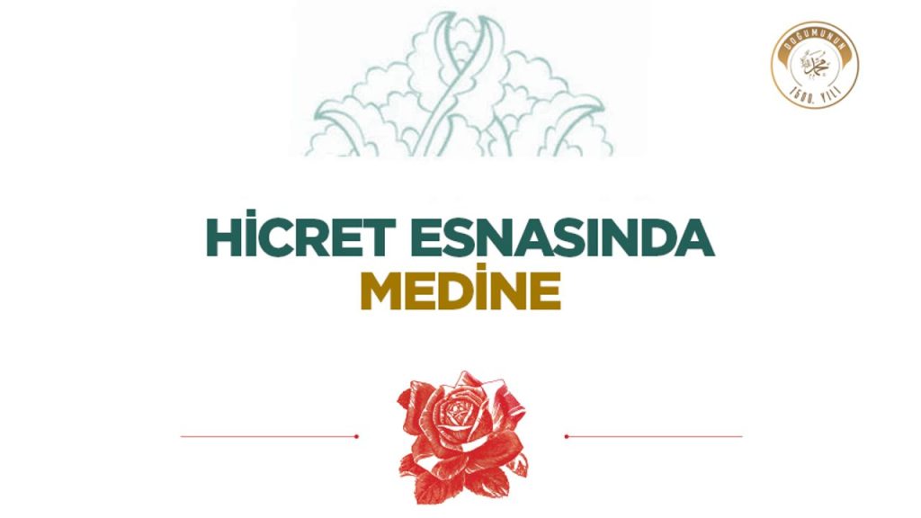 Hicret Esnasında Medine