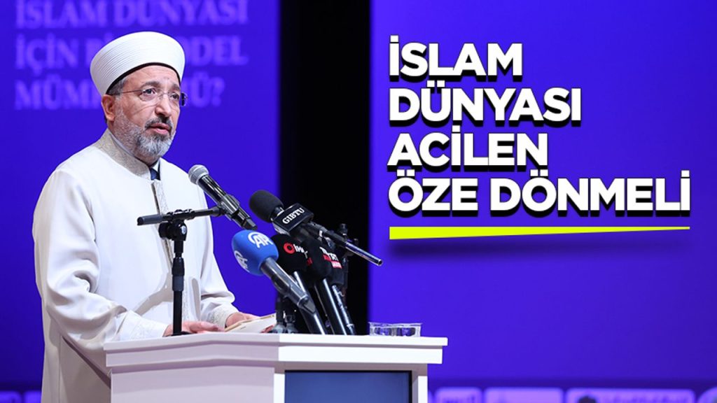 Başkan Arpaguş: İslam dünyası acilen öze dönmeli