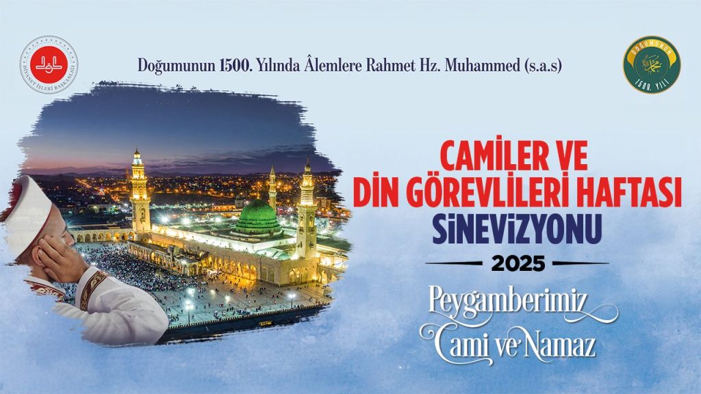 Camiler ve Din Görevlileri Haftası Sinevizyonu – 2025