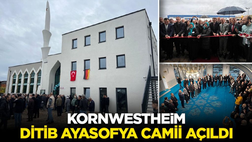 Kornwestheim DİTİB Ayasofya Camii açıldı