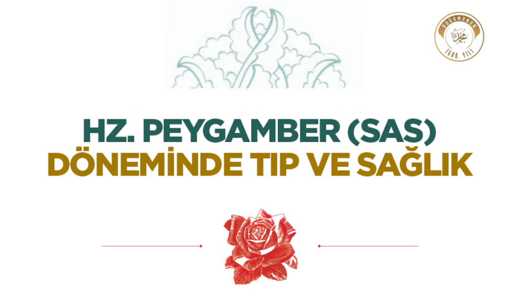 Hz. Peygamber (sas) Döneminde Tıp ve Sağlık