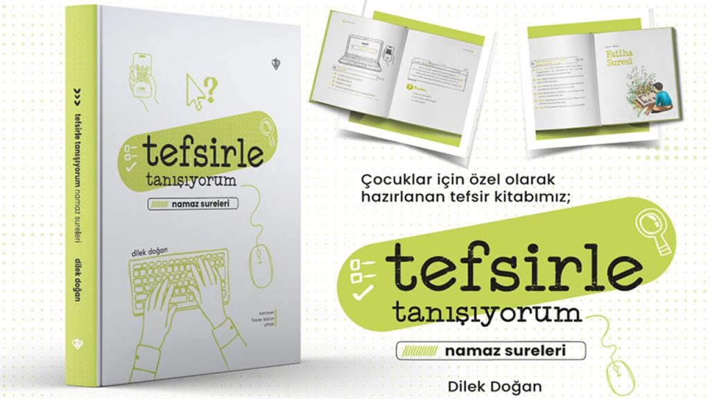 "Tefsirle Tanışıyorum- Namaz Sureleri" isimli eser çıktı!