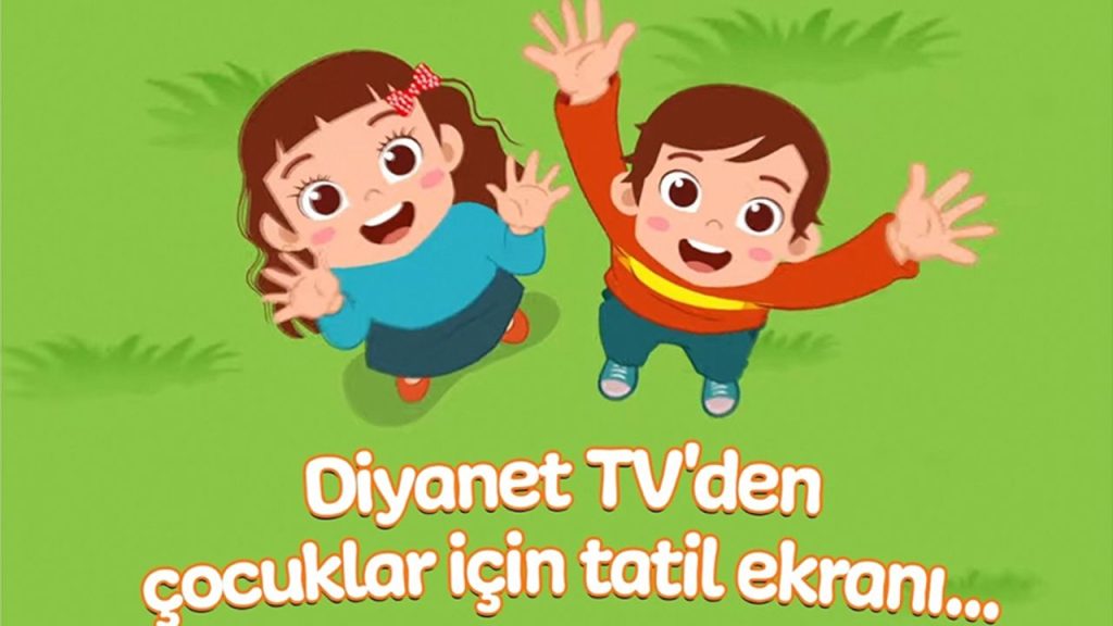 Diyanet TV’den çocuklar için tatil ekranı