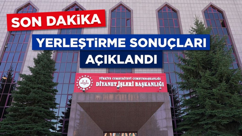 İlçe Müftülüğü (Yedek-3) Yerleştirme Sonuçları Duyurusu