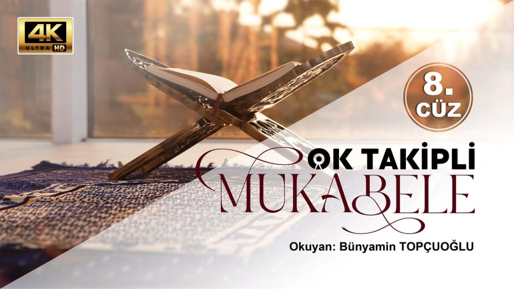 Diyanet Ok Takipli Mukabele – Sekizinci Cüz