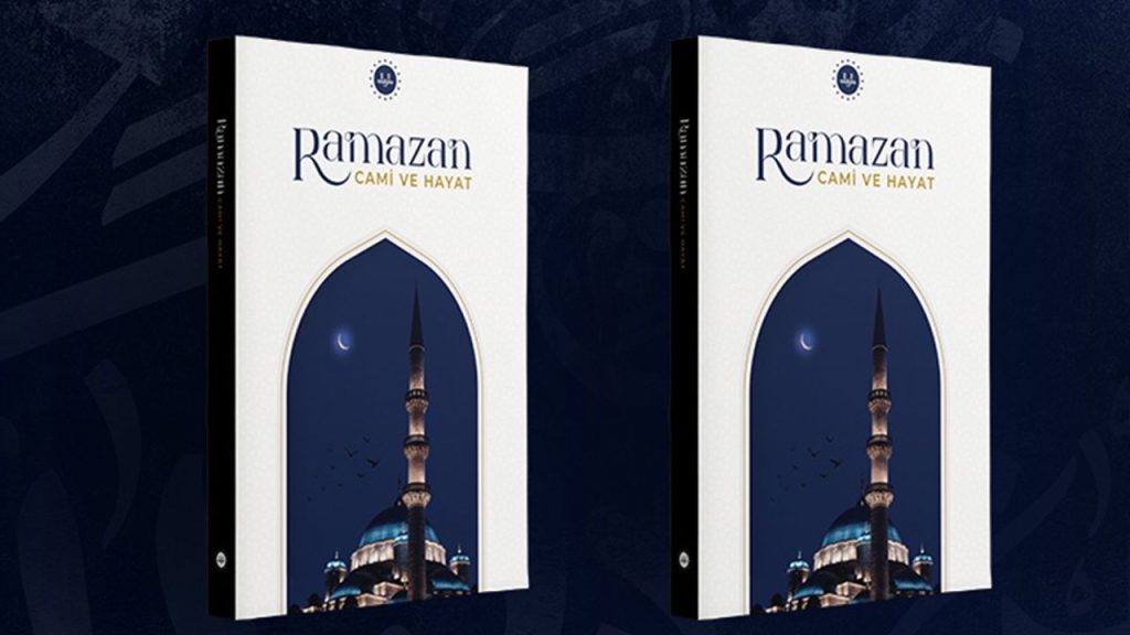 Ramazan, Cami ve Hayat temalı kitap çıktı