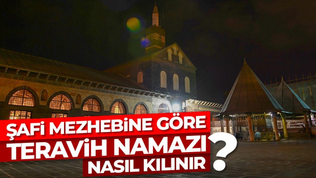 Şafi mezhebine göre teravih namazı nasıl kılınır?