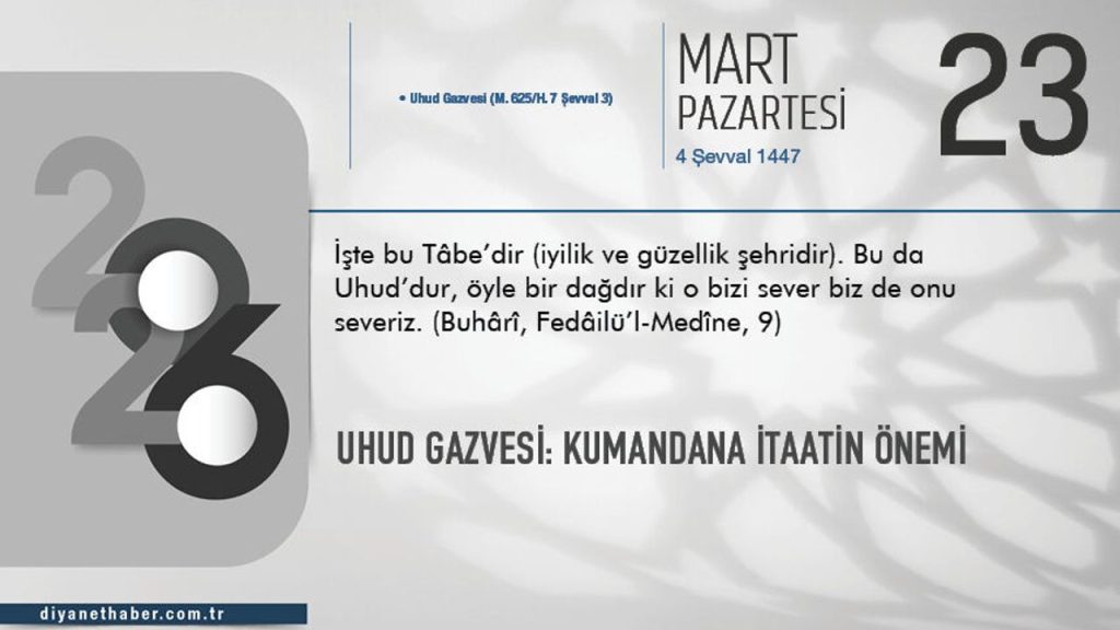 Uhud Gazvesi: Kumandana İtaatin Önemi